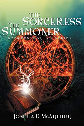 The Sorceress & The Summoner: Between World's Series