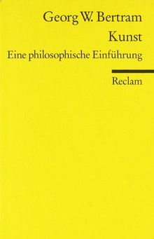 Kunst: Eine philosophische Einführung