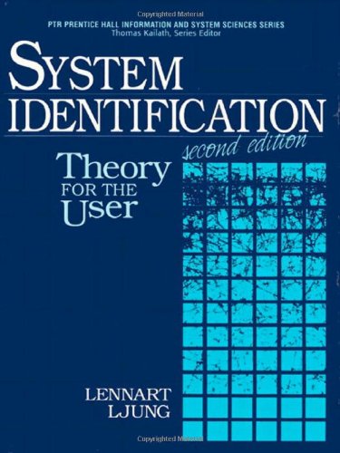 Lennart Ljung System Identification, Theory For The User (Prentice Hall Information And System Sciences Series)