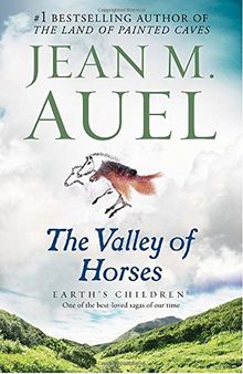 The Valley of Horses: Earth's Children, Book Two