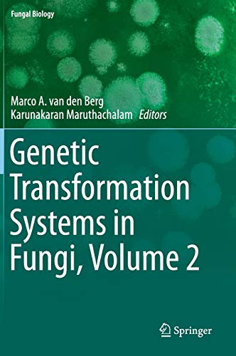 Genetic Transformation Systems in Fungi, Volume 2 (Fungal Biology)