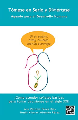 Tómese en Serio y Diviértase: Agenda para el Desarrollo Humano