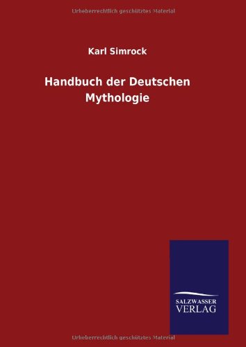 Handbuch der Deutschen Mythologie