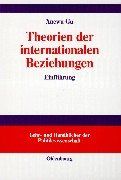 Theorien der internationalen Beziehungen: Einführung