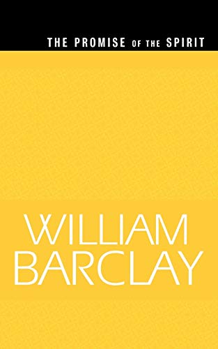 The Promise of the Spirit (WBL) (William Barclay Library)