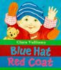 Blue Hat, Red Coat Board Book
