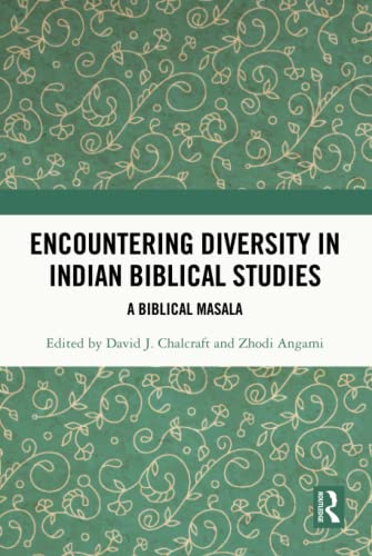 Encountering Diversity in Indian Biblical Studies: A Biblical Masala