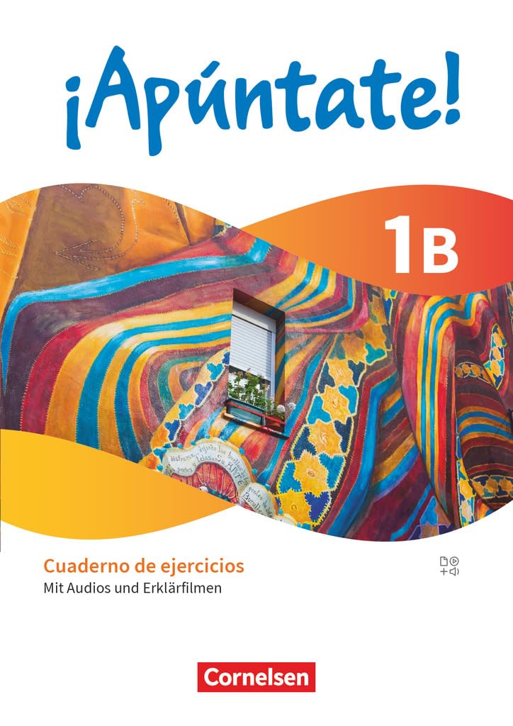 ¡Apúntate! - Spanisch als 2. Fremdsprache - Ausgabe 2024 - Band 1: Lernjahr 2 - Cuaderno de ejercicios 1B - Mit Audios und Erklärfilmen