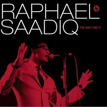 Way I See It [Sba2] von Saadiq Raphael  | CD | Zustand sehr gut