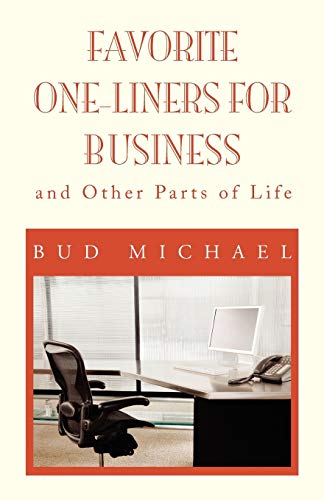 FAVORITE ONE LINERS FOR BUSINESS: and Other Parts of Life - Rev 3.0