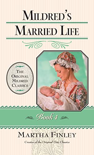 Mildred's Married Life (The Original Mildred Classics, Band 4)
