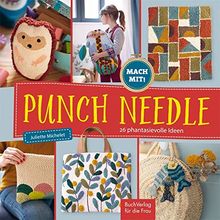 Punch Needle - 26 phantasievolle Ideen (Mach mit!)