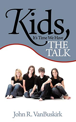 Kids, It's Time We Have THE TALK