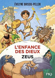 L'enfance des dieux. Vol. 1. Zeus