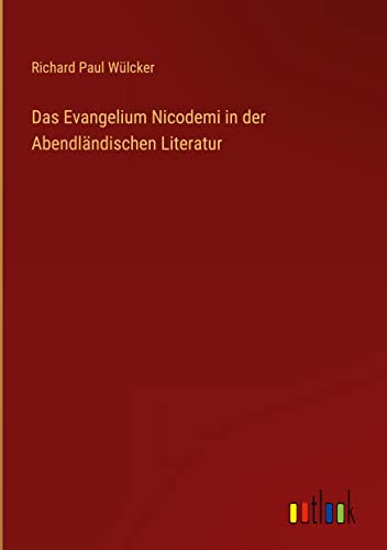 Das Evangelium Nicodemi in der Abendländischen Literatur