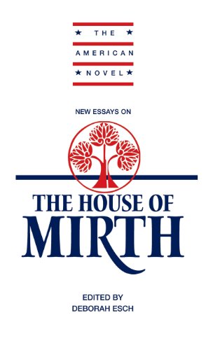 New Essays on 'The House of Mirth' (The American Novel)