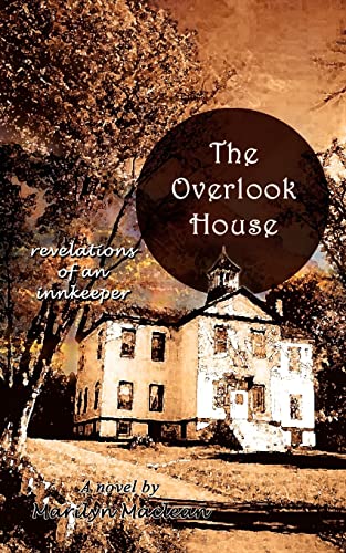 The Overlook House: revelations of an innkeeper