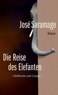 Die Reise des Elefanten von José Saramago | Buch | Zustand sehr gut