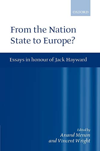From Nation State to Europe?: Essays in Honour of Jack Hayward