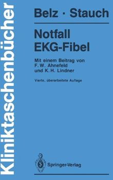 Notfall EKG-Fibel (Kliniktaschenbücher)