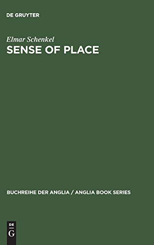 Sense of Place: Regionalität und Raumbewußtsein in der neueren britischen Lyrik (Buchreihe der Anglia / Anglia Book Series, 31, Band 31)