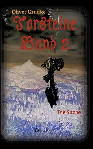Torsteine Band 2: Die Suche (Torsteinsaga)