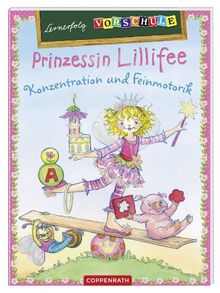 Lernerfolg Vorschule: Prinzessin Lillifee - Konzentration und Feinmotorik