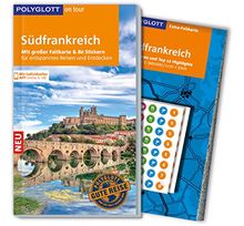 POLYGLOTT on tour Reiseführer Südfrankreich: Mit großer Faltkarte, 80 Stickern und individueller App