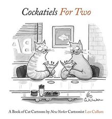 Cockatiels for Two: A Book of Cat Cartoons