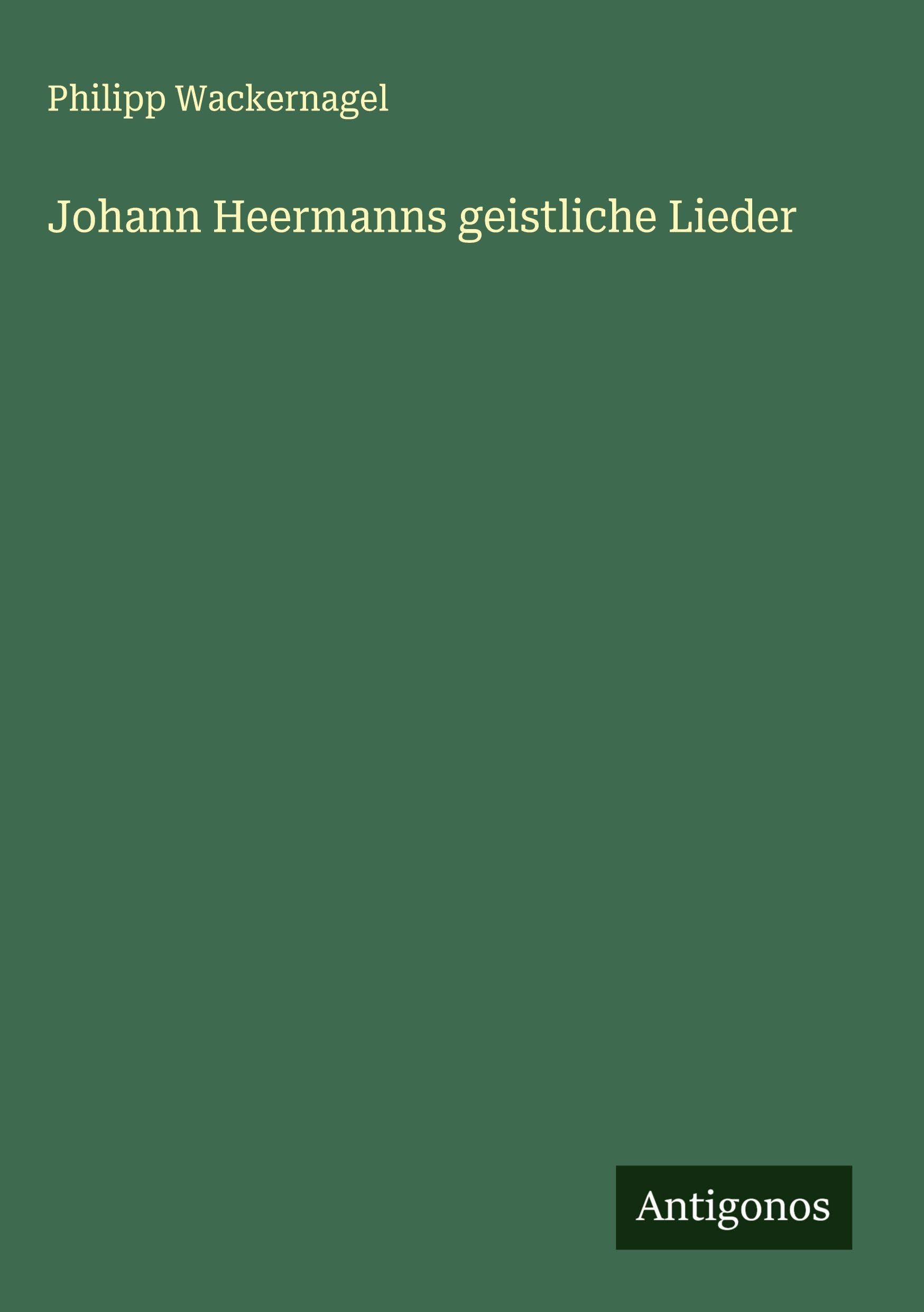 Johann Heermanns geistliche Lieder