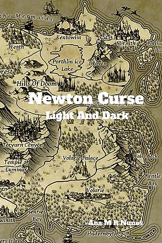 Newtons Curse: Light And Dark: Part One