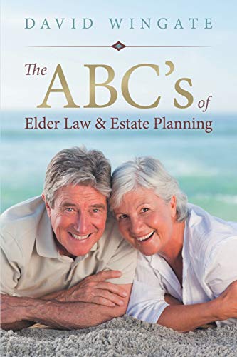 The Abc's of Elder Law & Estate Planning