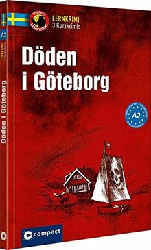 Döden i Göteborg: Schwedisch A2 (Lernkrimi Kurzkrimis)