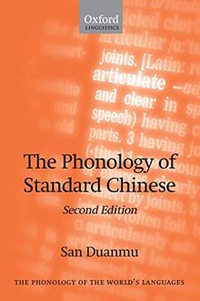 The Phonology of Standard Chinese (Phonology of the World's Languages) (The Phonology of the World's Languages)