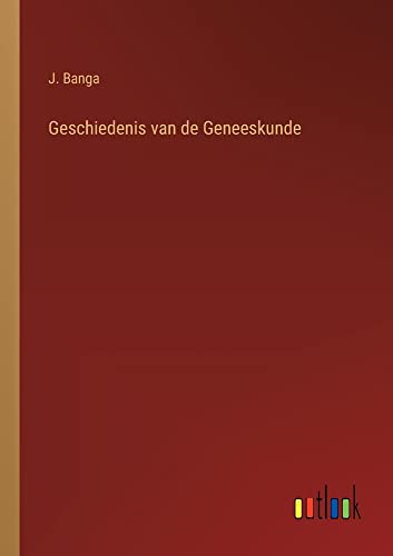 Geschiedenis van de Geneeskunde