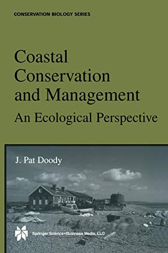 Coastal Conservation and Management: An Ecological Perspective (Conservation Biology, 13, Band 13)