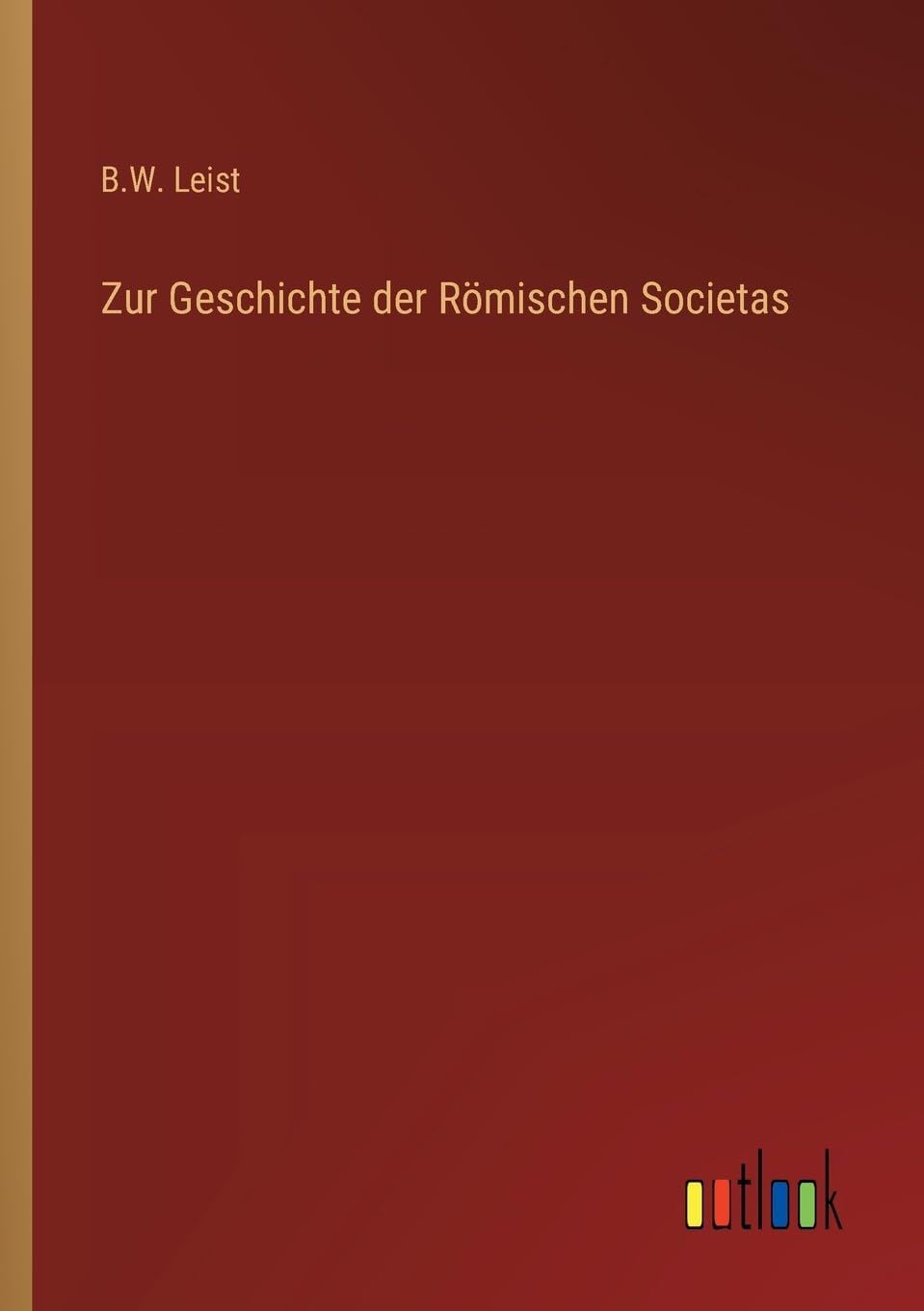 Zur Geschichte der Römischen Societas