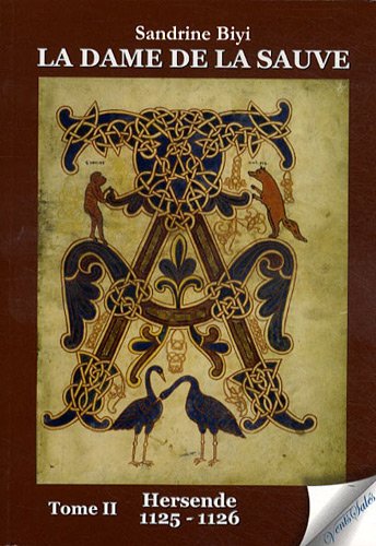 La Dame De La Sauve, Tome 2 : Hersende 1125-1126