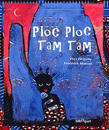 Ploc-ploc, tam-tam