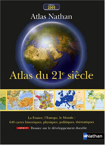 Atlas Du 21e Siècle (Atlas Scolaire) De Jacques Charlier