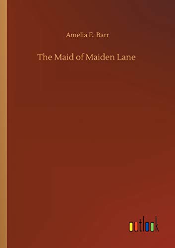 The Maid of Maiden Lane