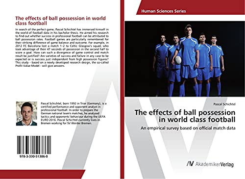 The effects of ball possession in world class football: An empirical survey based on official match data