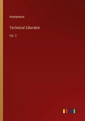 Technical Educator: Vol. 2
