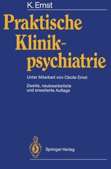 Praktische Klinikpsychiatrie