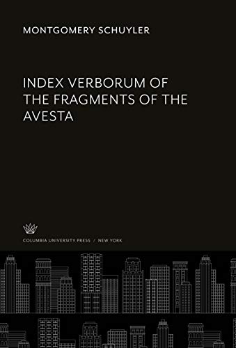 Index Verborum of the Fragments of the Avesta