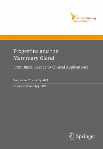 Progestins and the Mammary Gland: From Basic Science to Clinical Applications (Ernst Schering Foundation Symposium Proceedings)