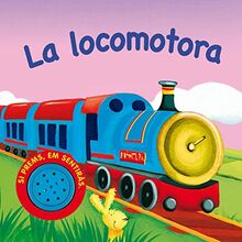 La locomotora (Vehicles Sorollosos)