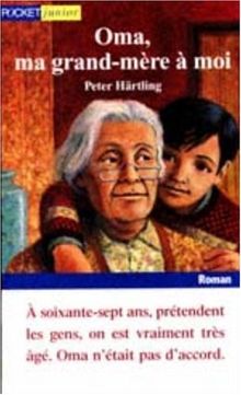 Oma, ma grand-mère à moi (Romans Contes)