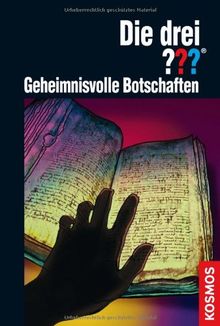 Die drei ???: Geheimnisvolle Botschaften