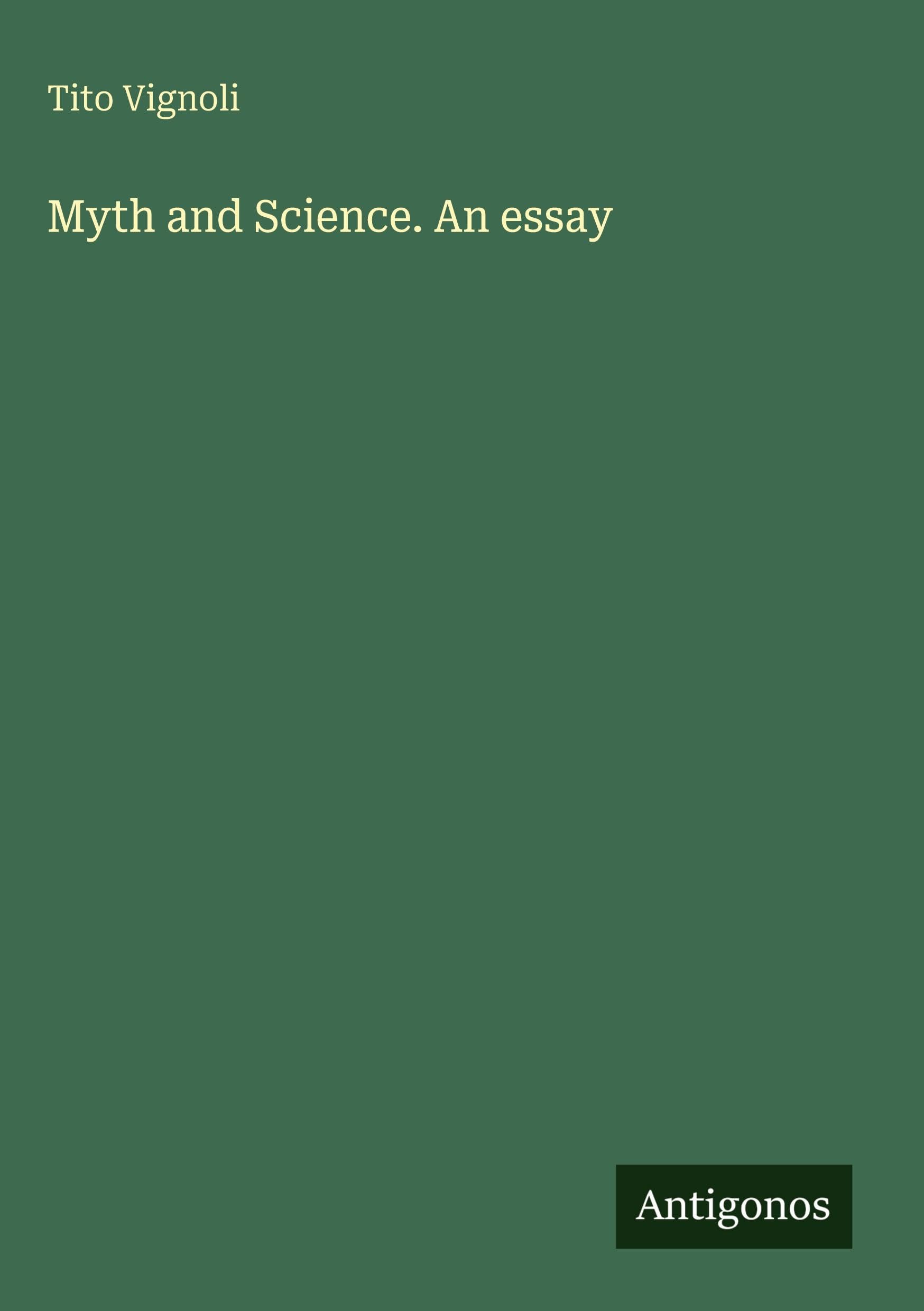 Myth and Science. An essay